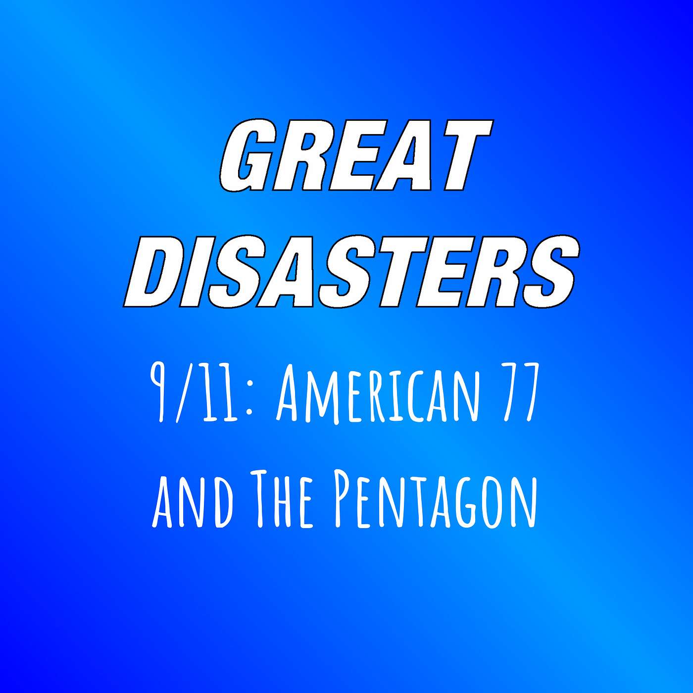 Great Disasters