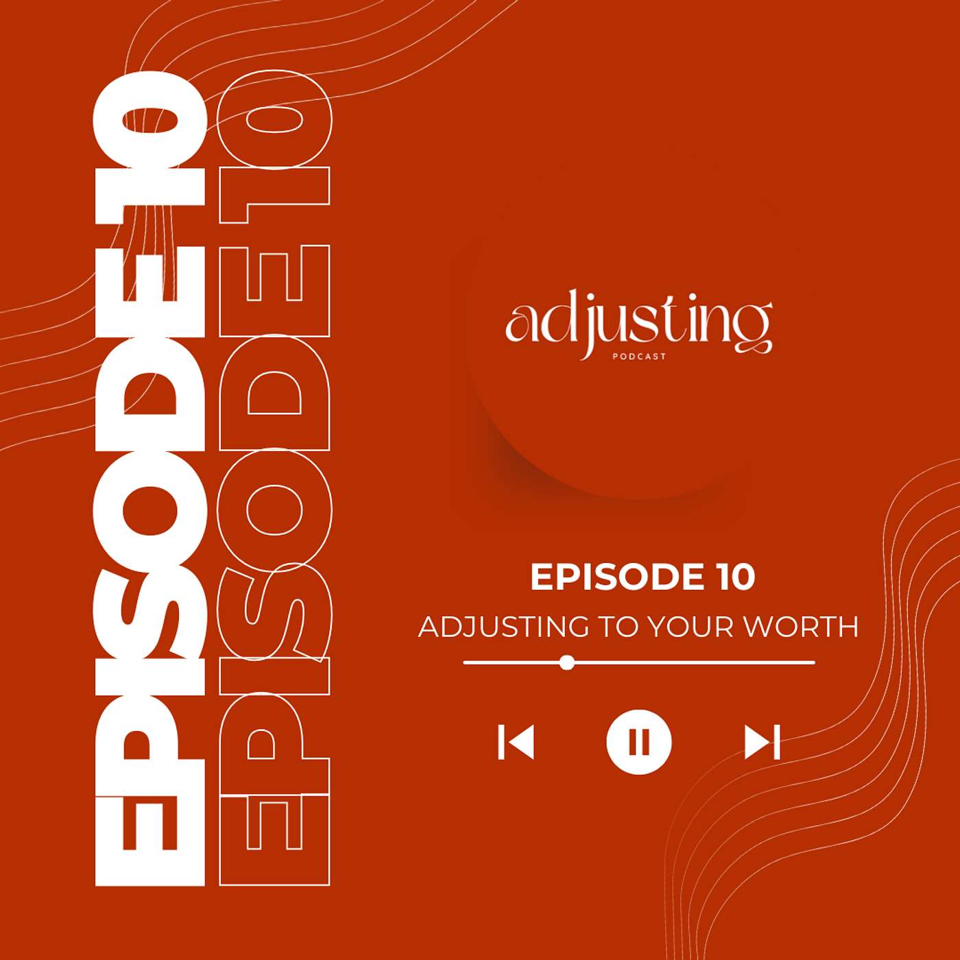 Adjusting Podcast