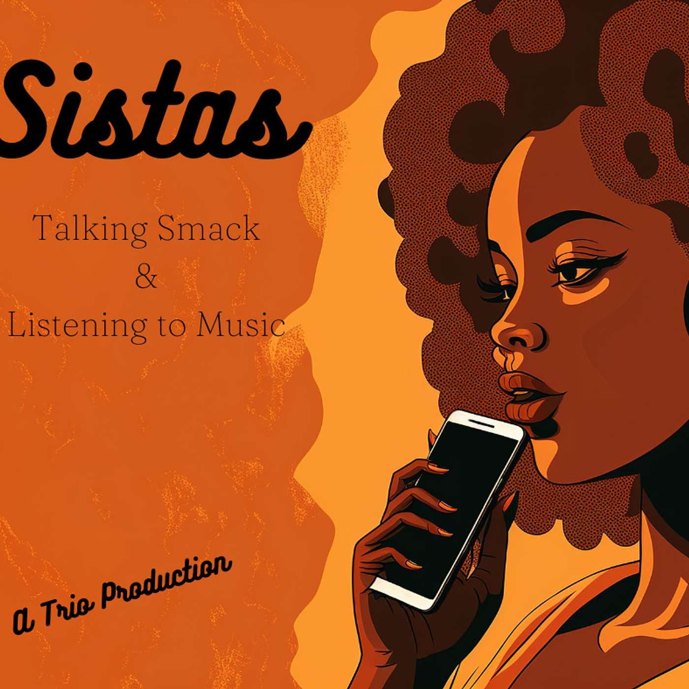 Sistas Talking Smack and Listening to Music Season 2 Episode 15