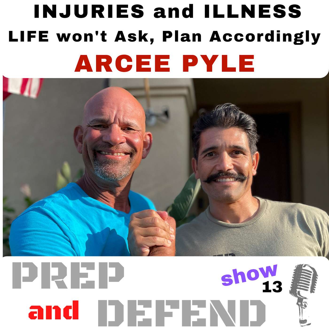 Injury and Illness; Planning for the Unexpected with Arcee Pyle