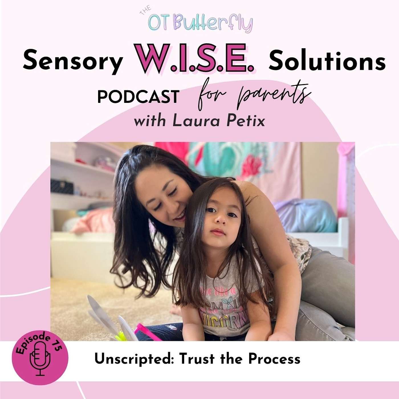 Sensory W.I.S.E. Solutions Podcast for Parents