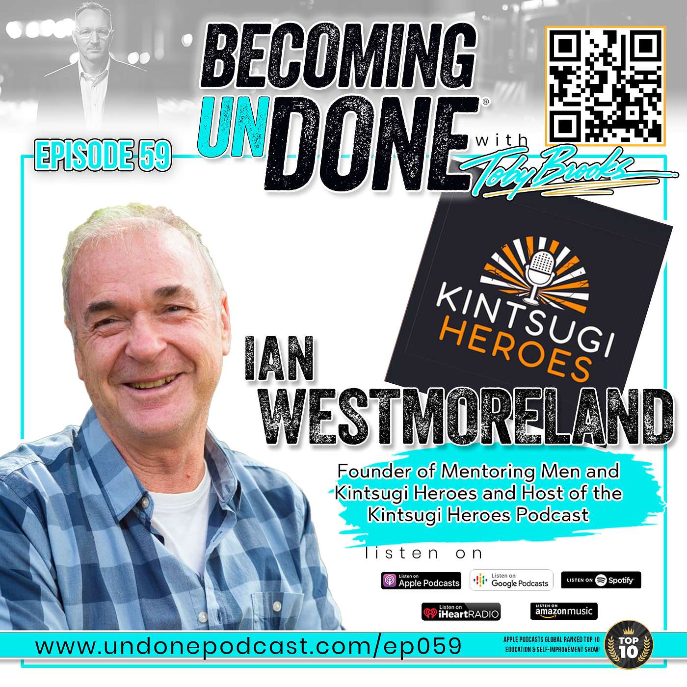 059 | KINTSUGI with Ian Westmoreland, Non-Profit Founder and Podcaster