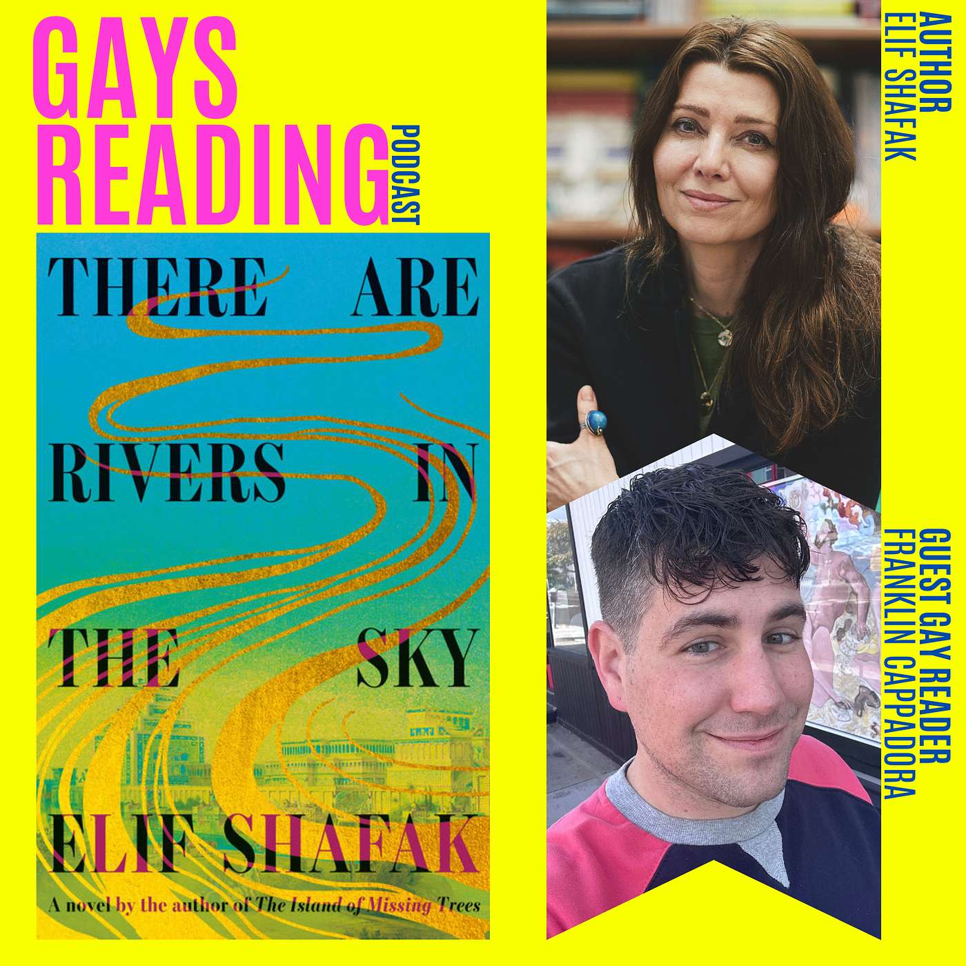 Elif Shafak (There are Rivers in the Sky) feat. Franklin Cappadora, Guest Gay Reader