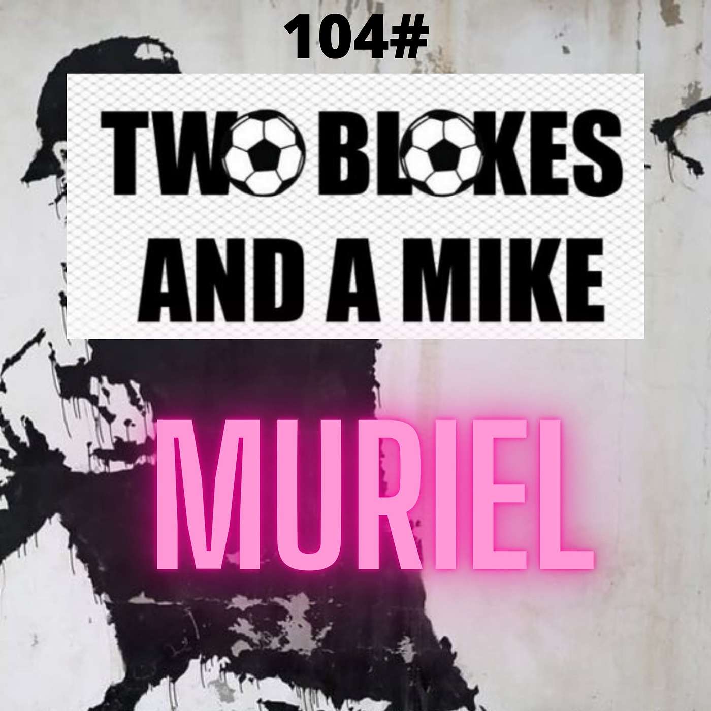 #104 - Muriel