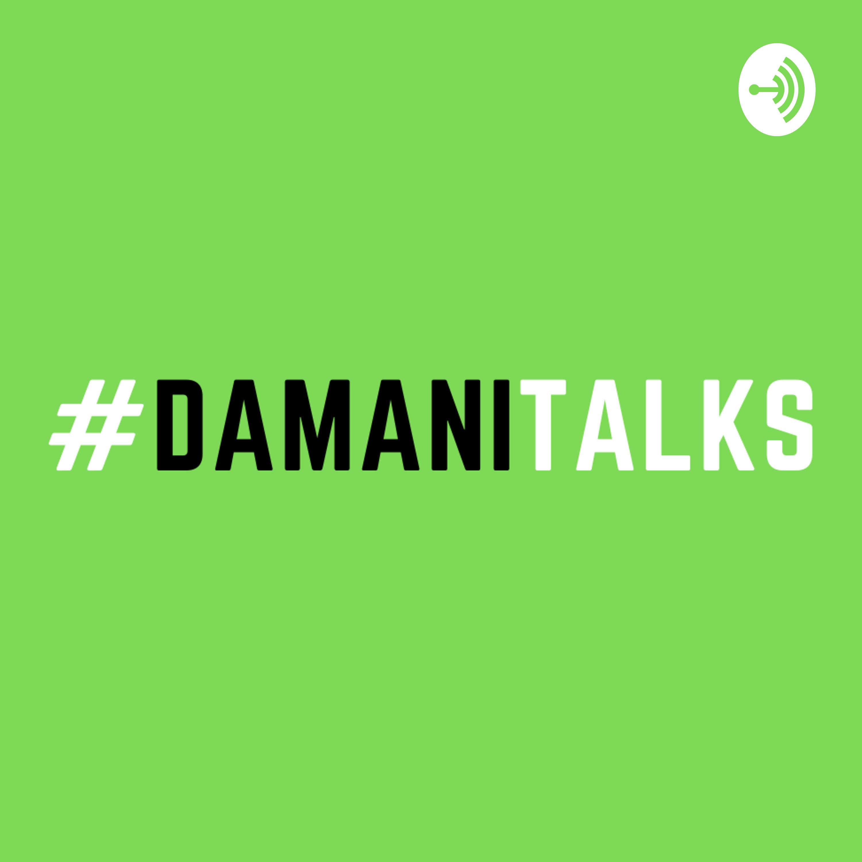 #DamaniTalks podcast artwork