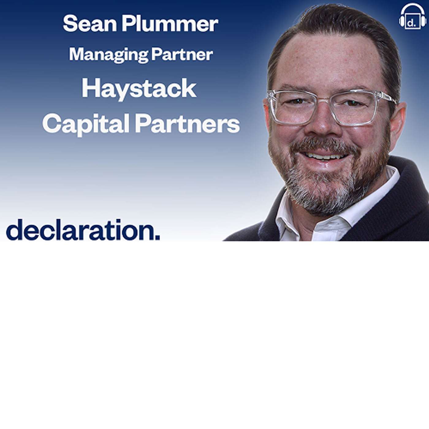 Sean Plummer, Founder of Haystack Capital Partners