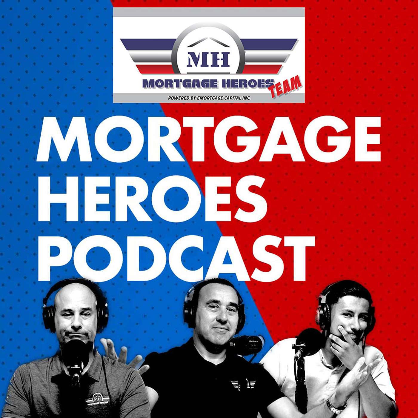 Mortgage Heroes\'s Podcast