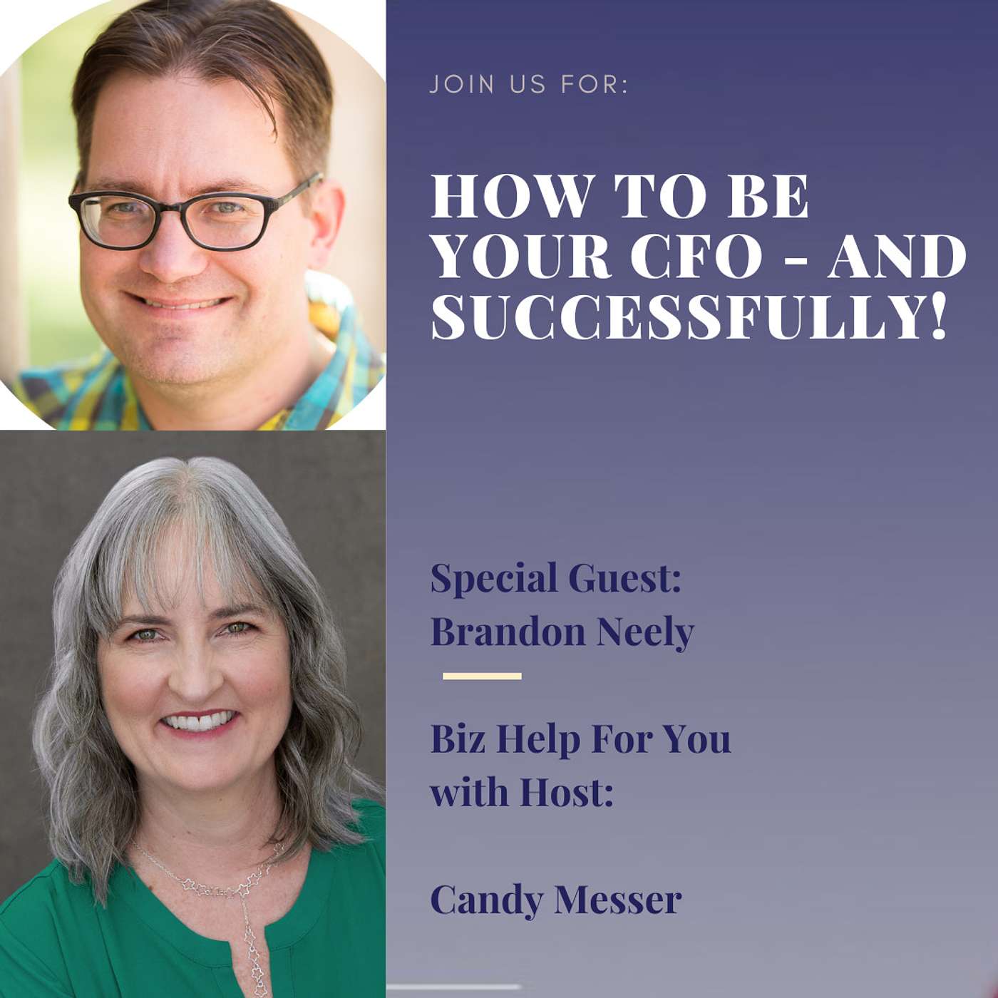 How to be your CFO and Successfully! with Brandon Neely