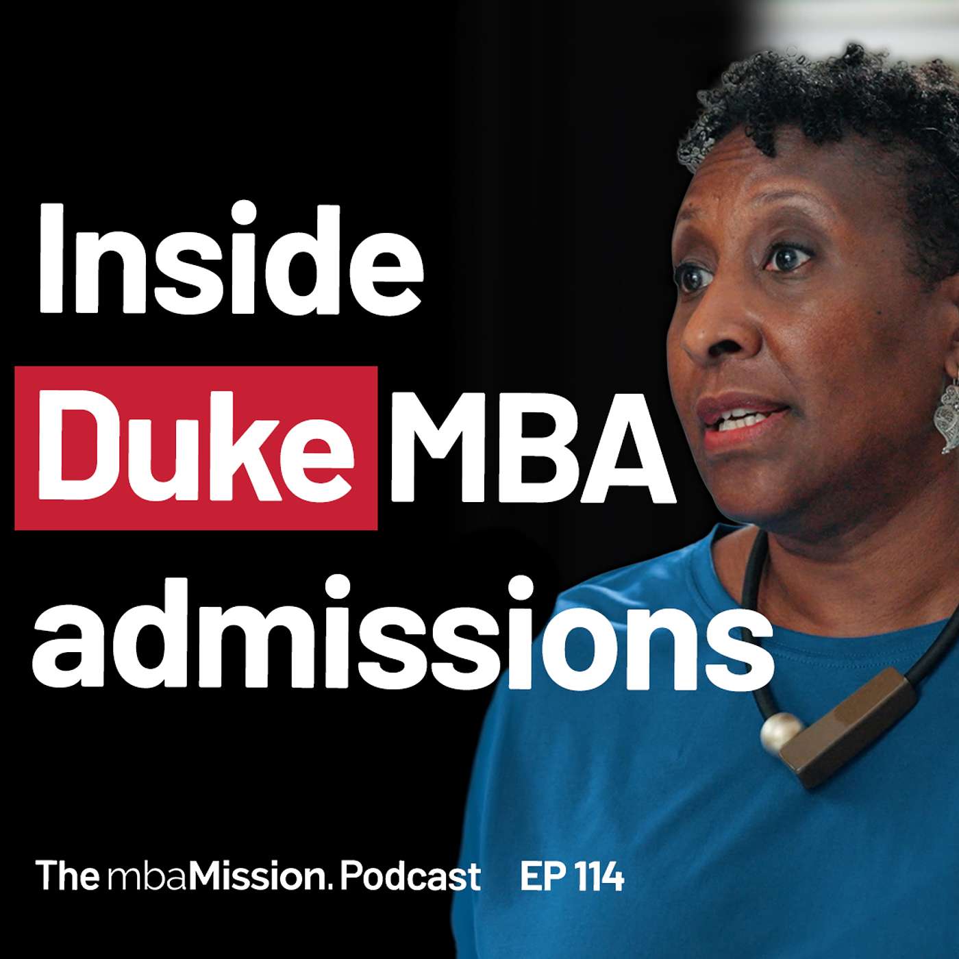 What Duke Fuqua Looks for in MBA Applicants When Building “Team Fuqua” | Ep 114 episode artwork