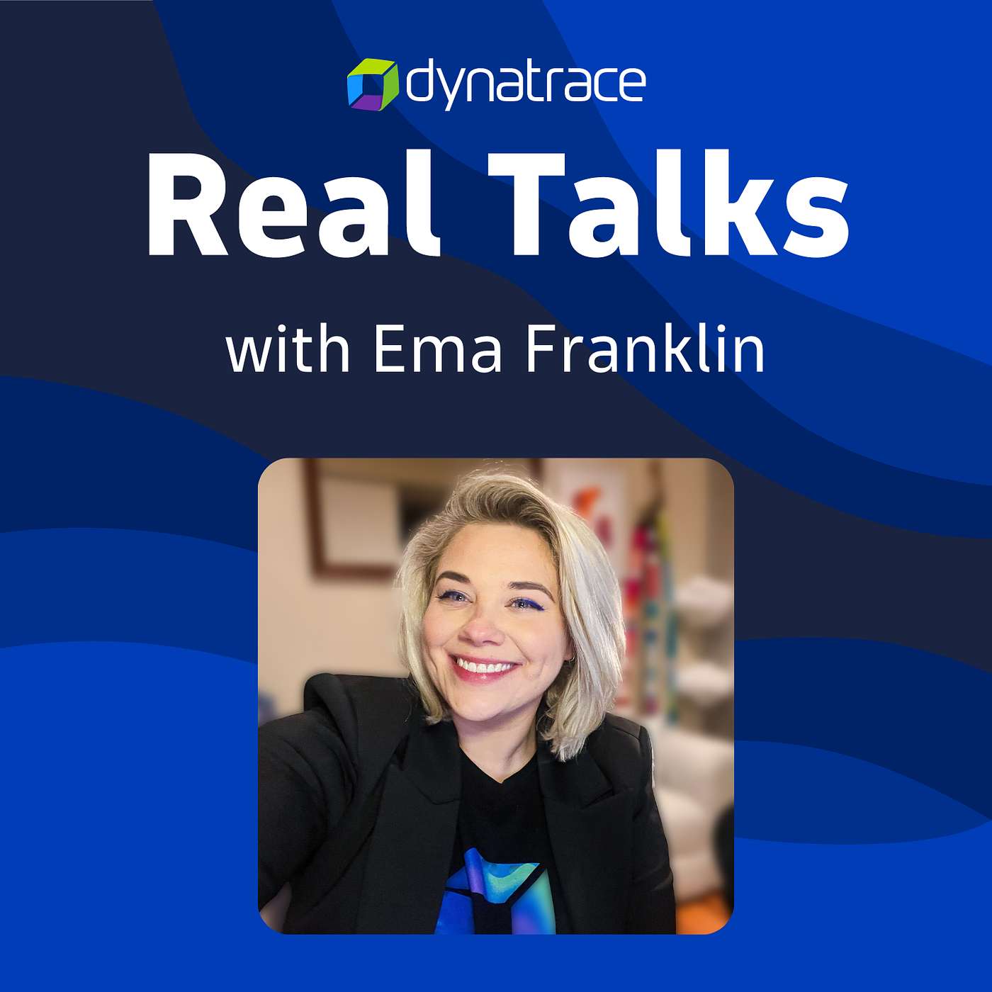 Real Talks powered by Dynatrace