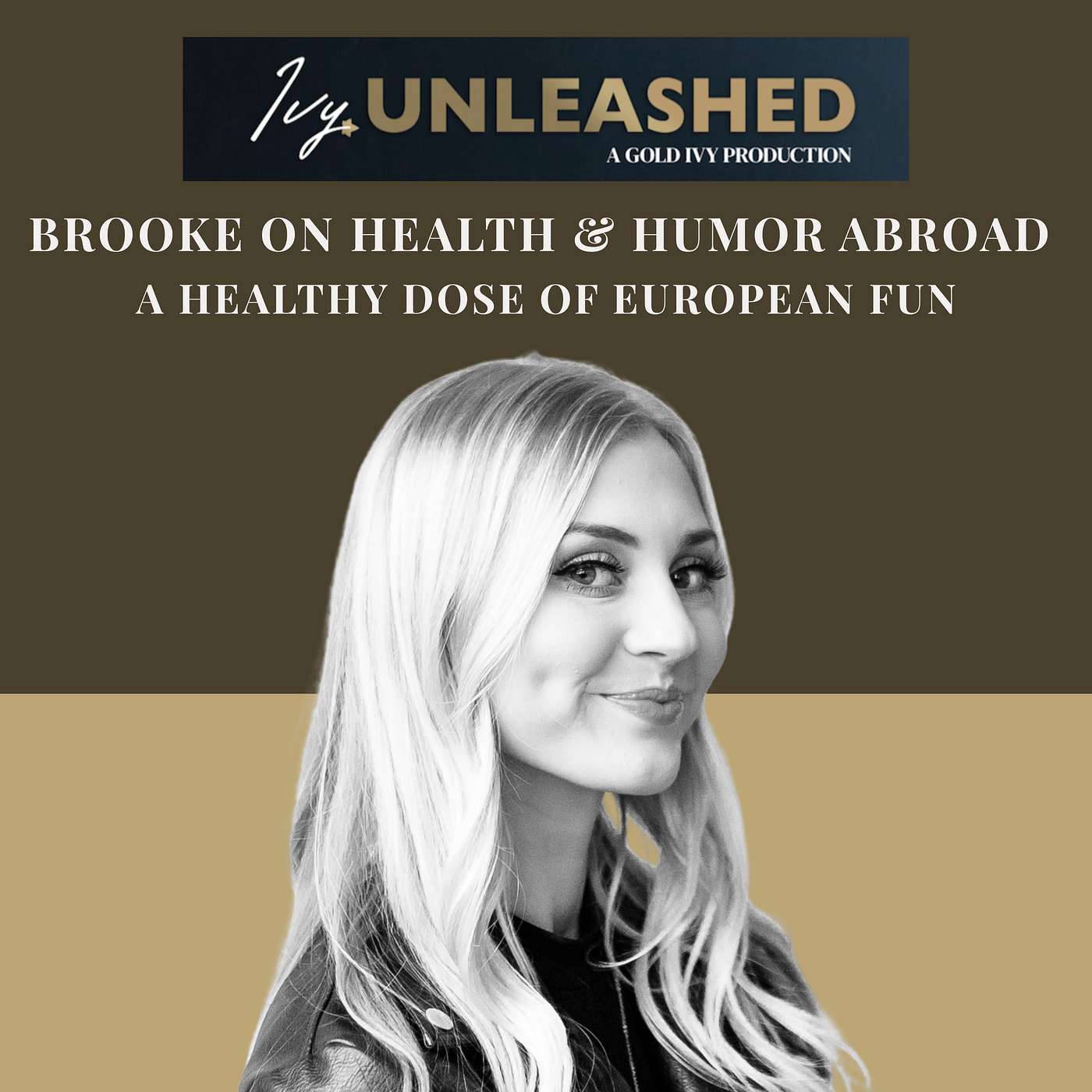 265. Brooke on Health & Humor Abroad- A Healthy Dose of European Fun episode artwork