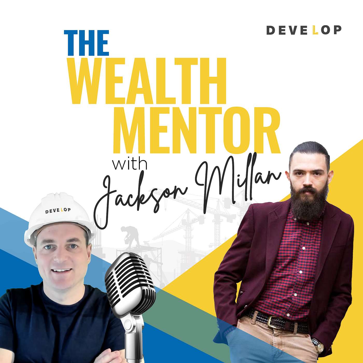 The Wealth Mentor with Jackson Millan