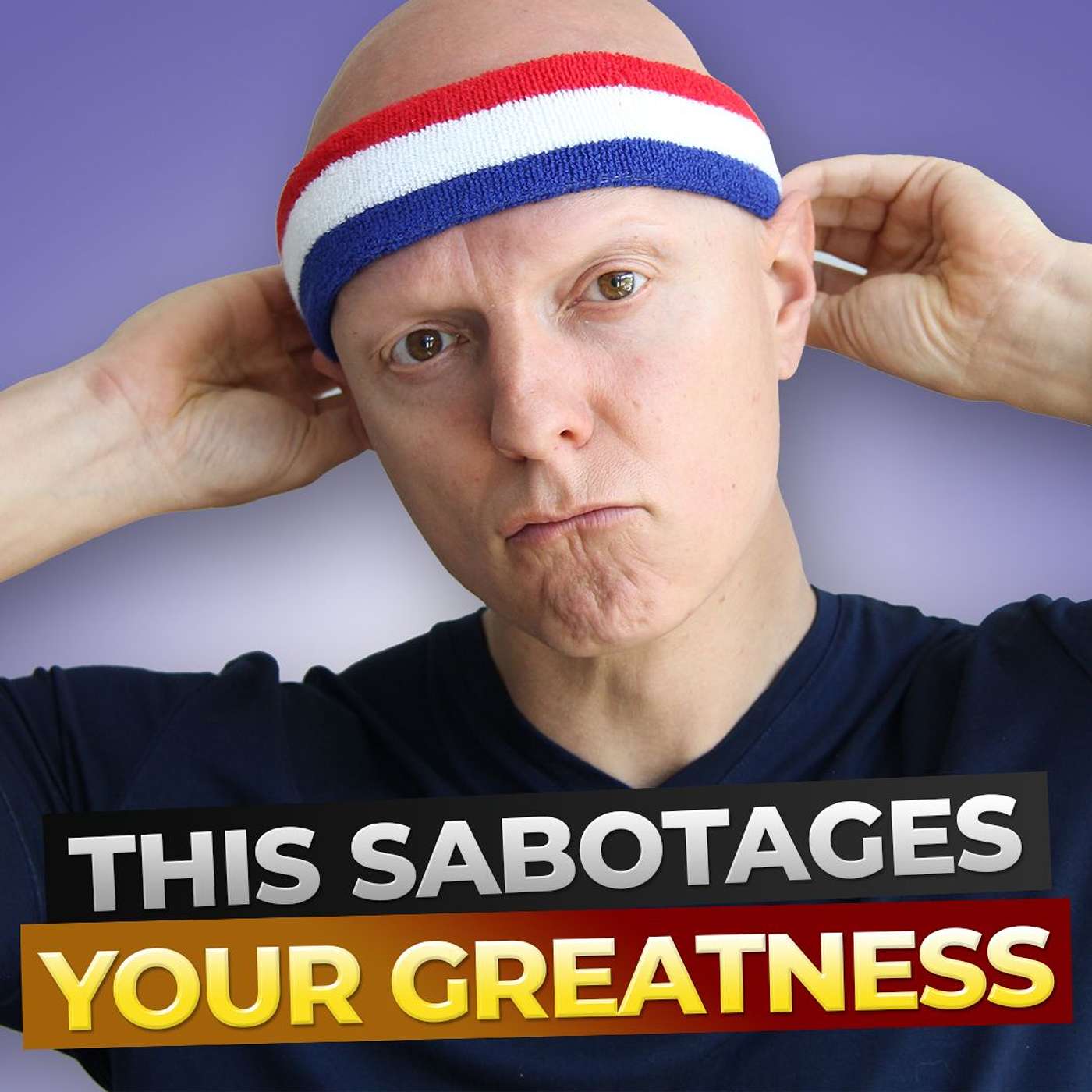 The ONE Thing Holding You Back From Greatness
