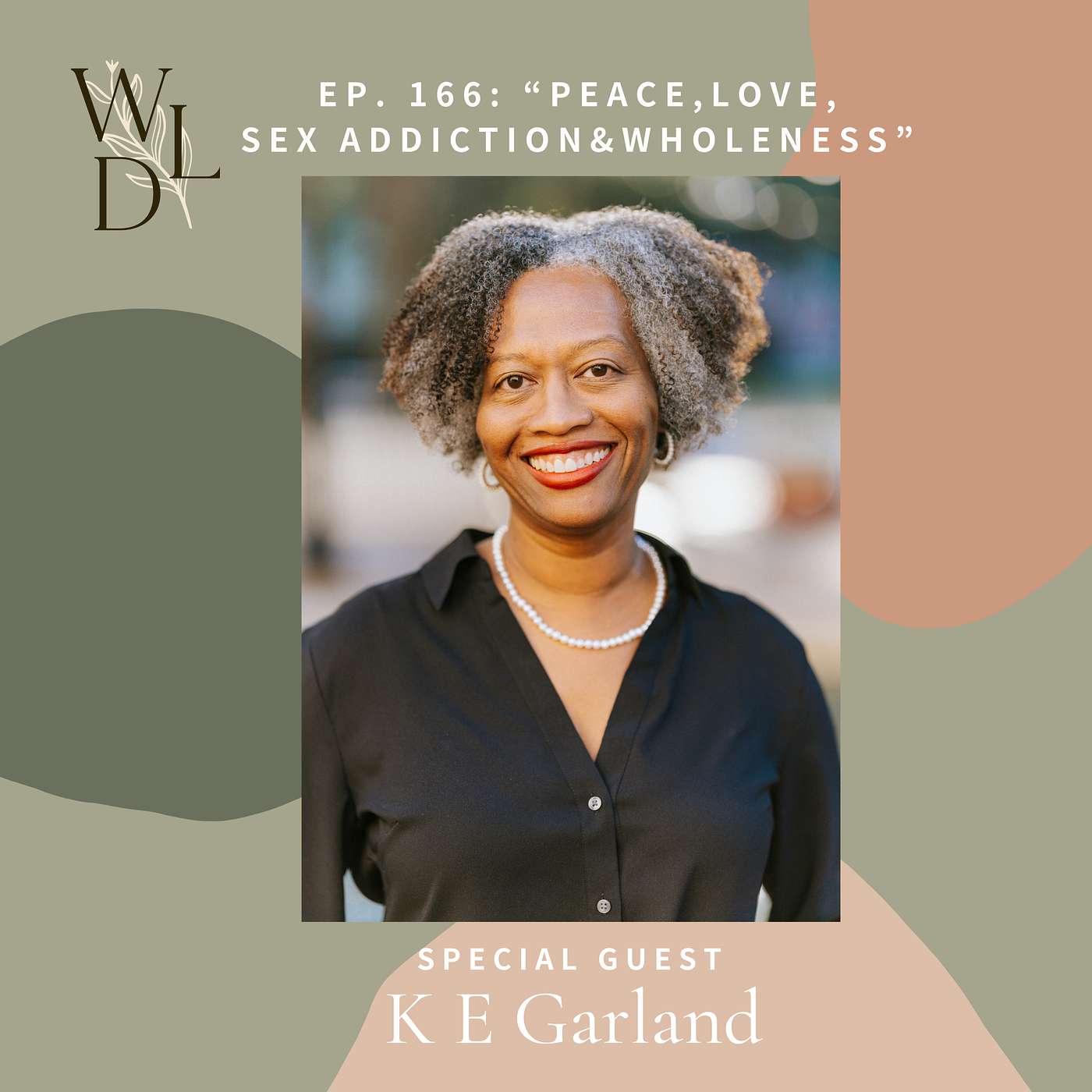 Peace, Love, Sex Addiction & Wholeness