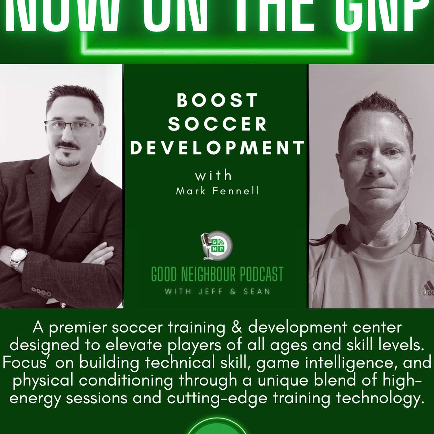 Good Neighbour Podcast with Jeff and Sean