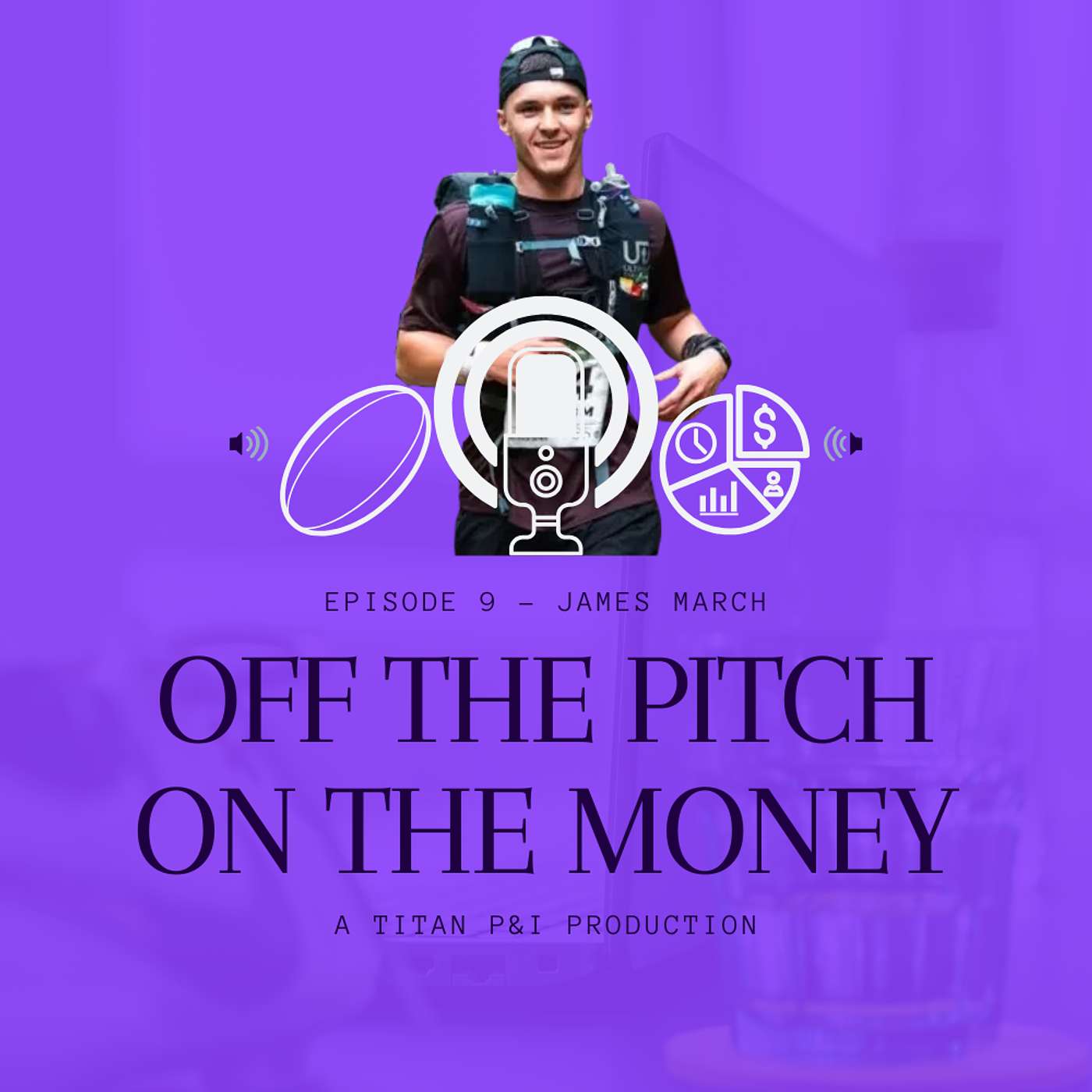 Episode 9 – James March