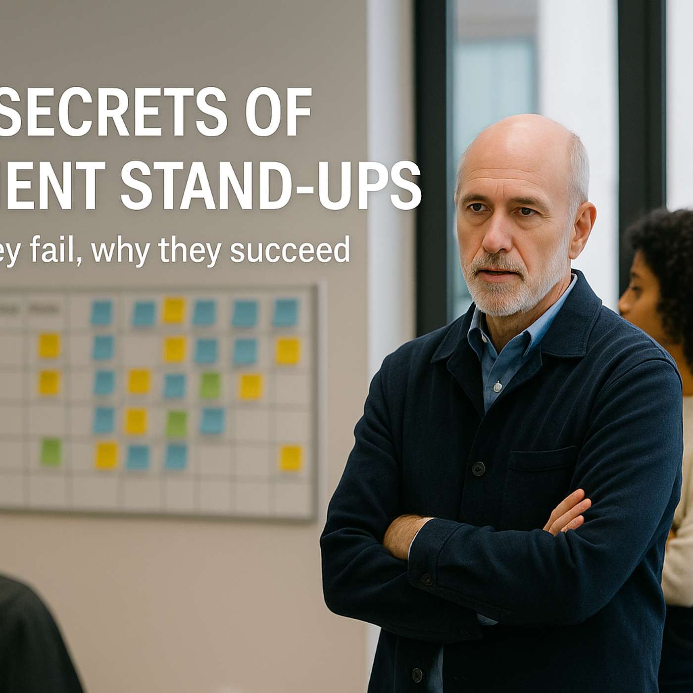 The Secrets of Efficient Stand-Ups