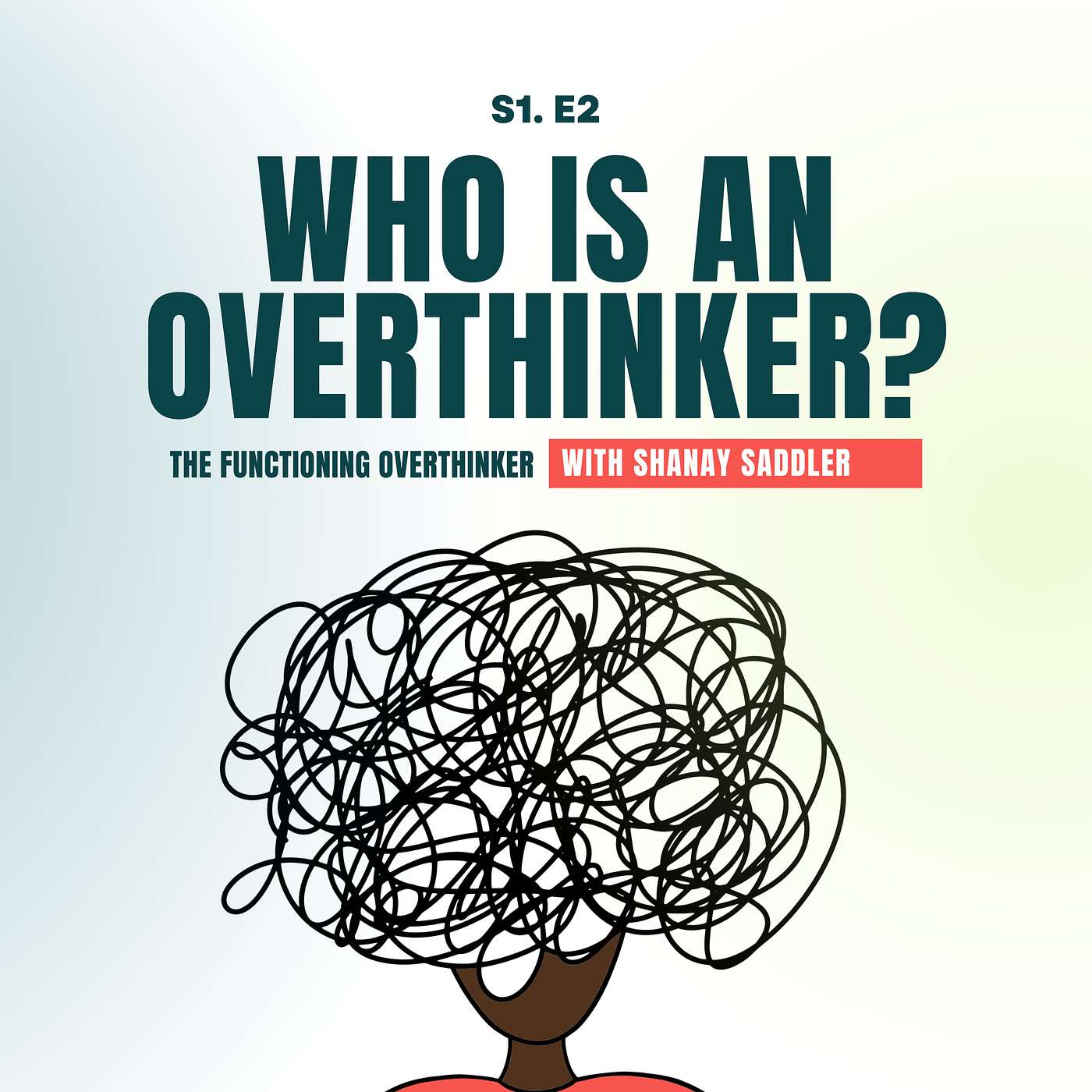 The Functioning Overthinker