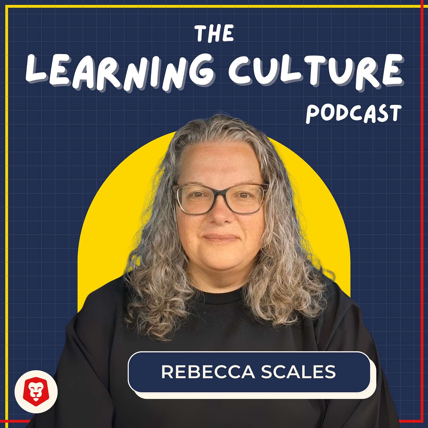 #117 - From Resistance to 6,000 Training Sessions: Rebecca Scales' Blueprint for AI Adoption