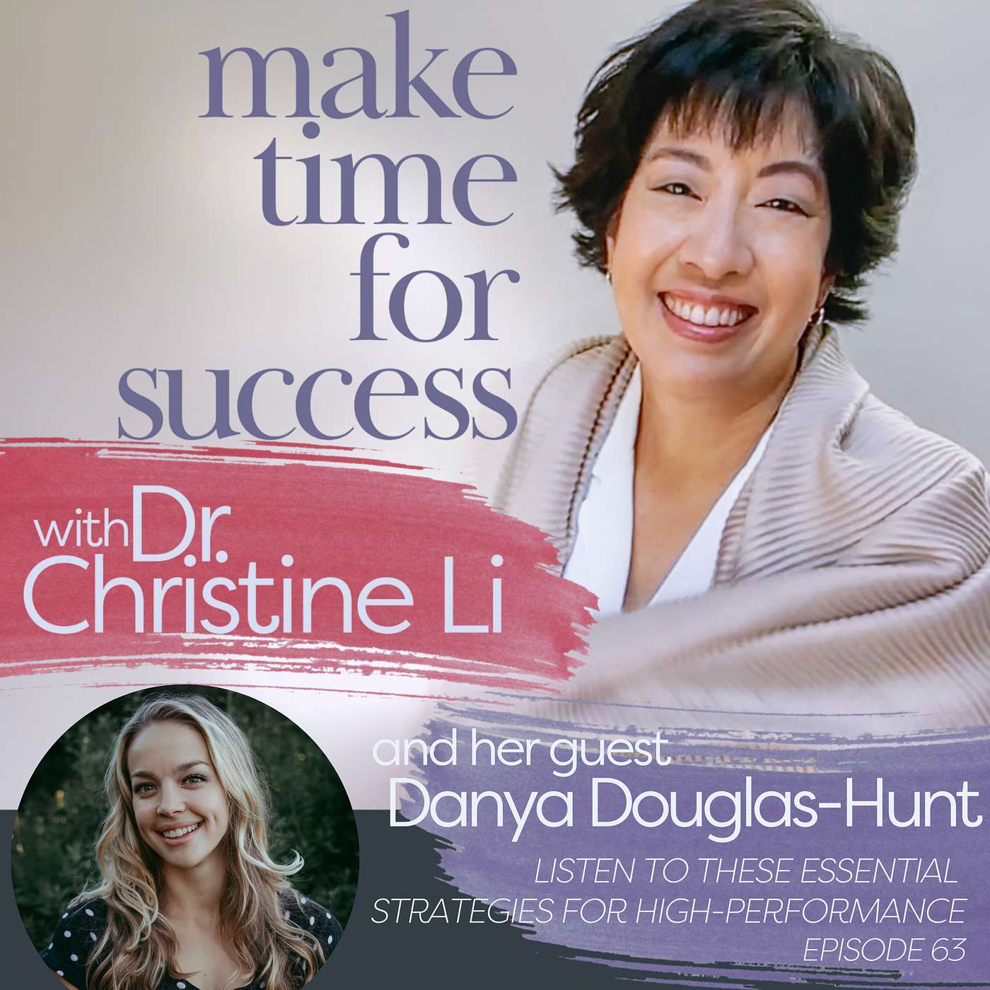 Make Time for Success with Dr. Christine Li