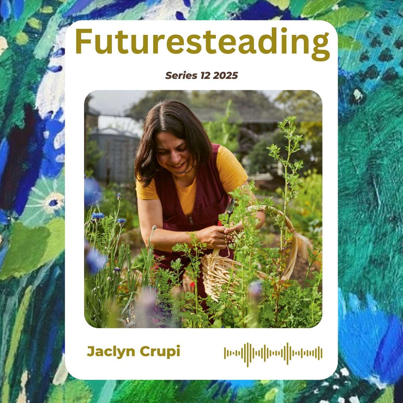 196 Jaclyn Crupi - Getting messy outside for birds, bees & butterflies (+ anything else that wants to move in!)