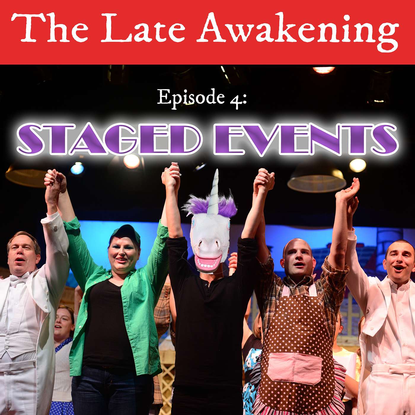 Funny Podcast Episode 4 - Staged Events | The Late Awakening