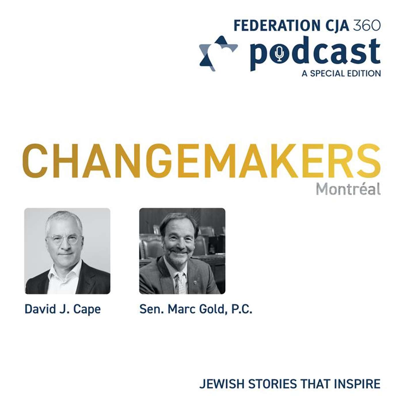 ChangeMakers: David Cape and Sen. Marc Gold | Episode 51