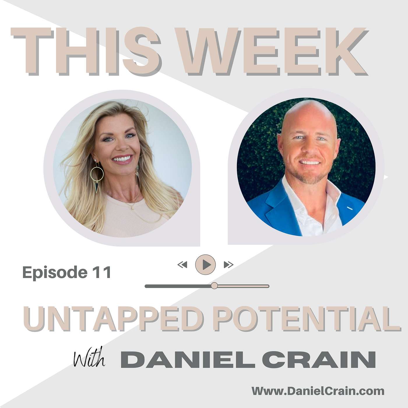 Untapped Potential with Daniel Crain
