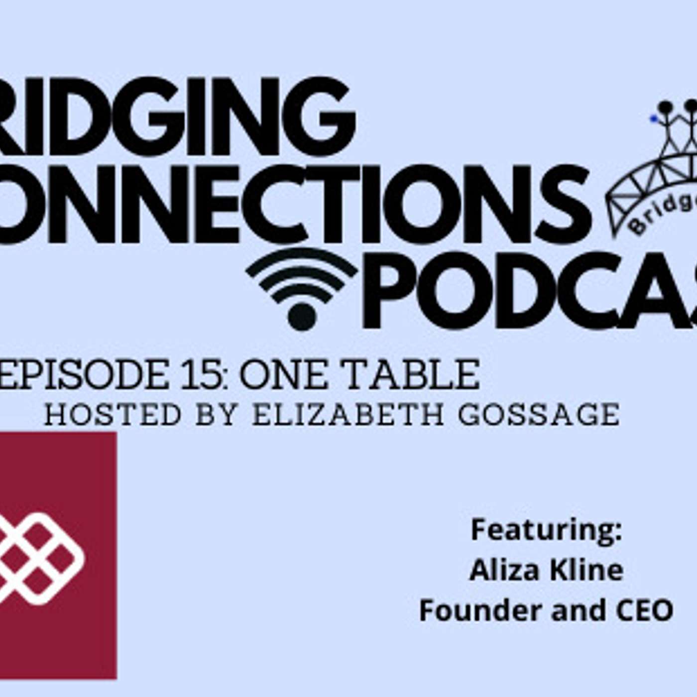 The Bridging Connections Podcast