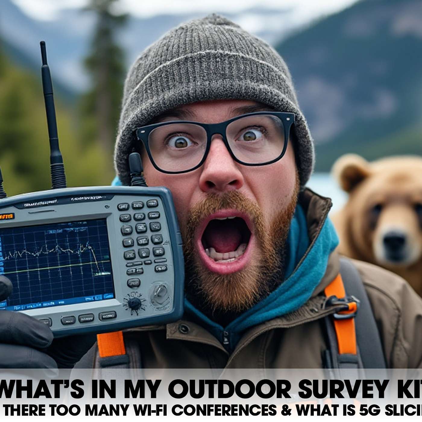 Networking in the Wild: Outdoor Wireless Feasibility: A Peak at My Essential Tools, and Industry Trends with The Wireless Nerd