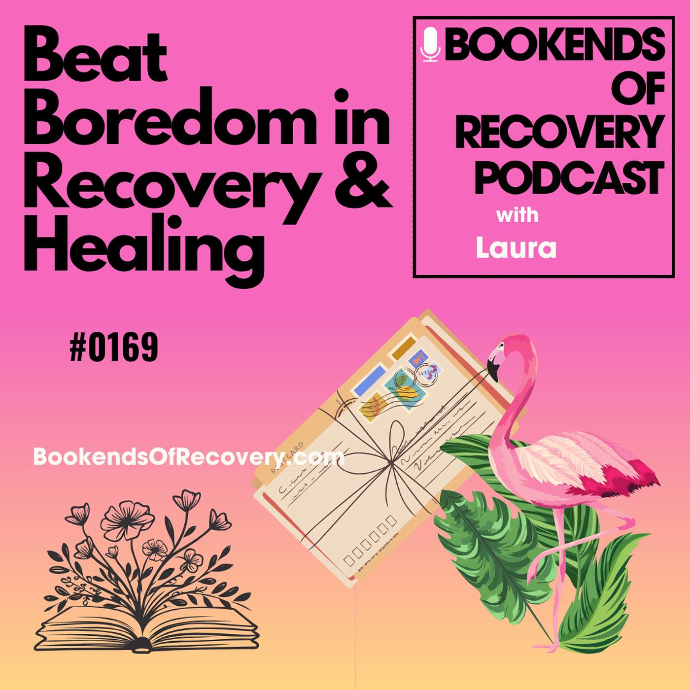 Beating Boredom in Recovery and Healing episode artwork