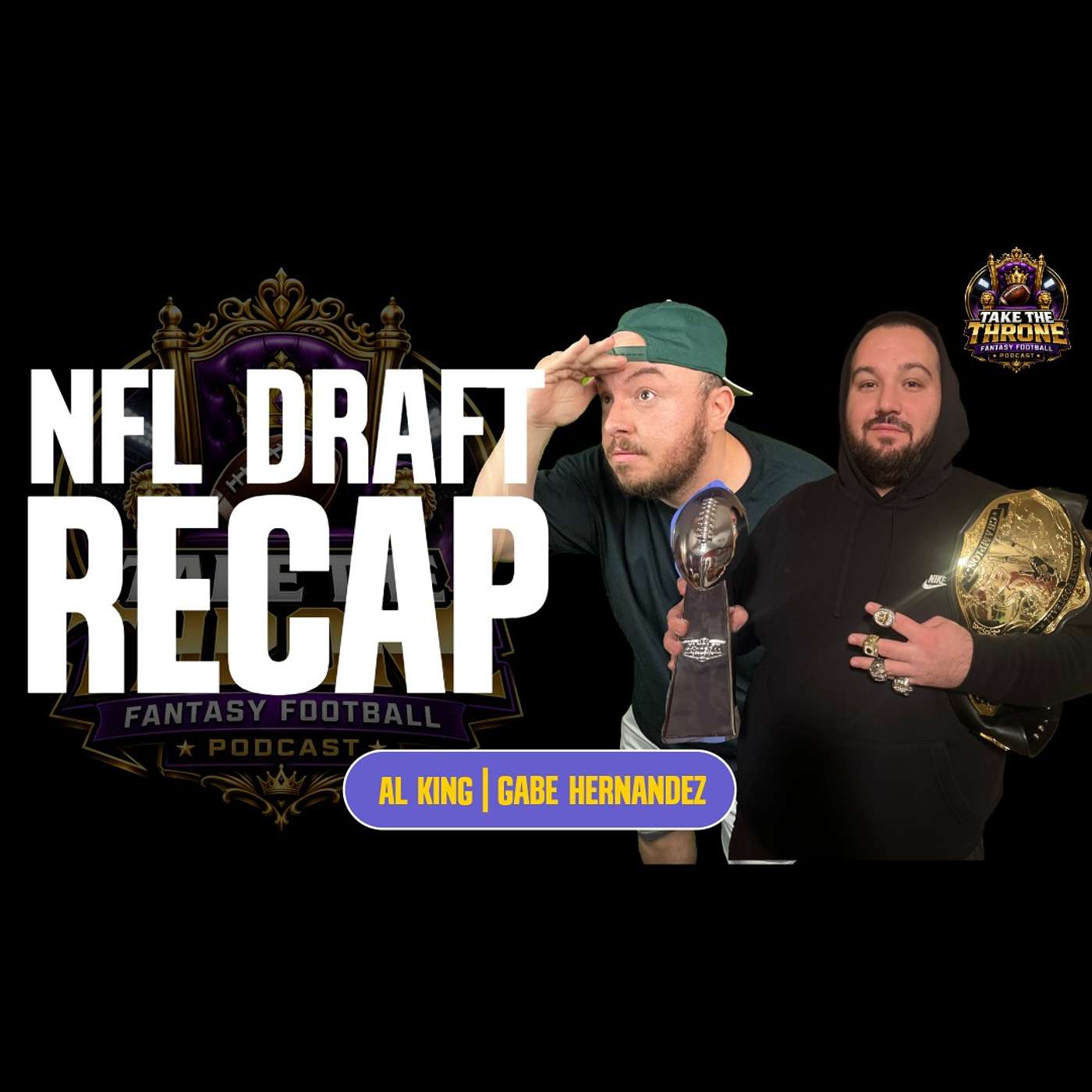 Take The Throne Season 3 ep 2 - NFL Draft Recap - Best Landing Spots for Fantasy Football episode artwork