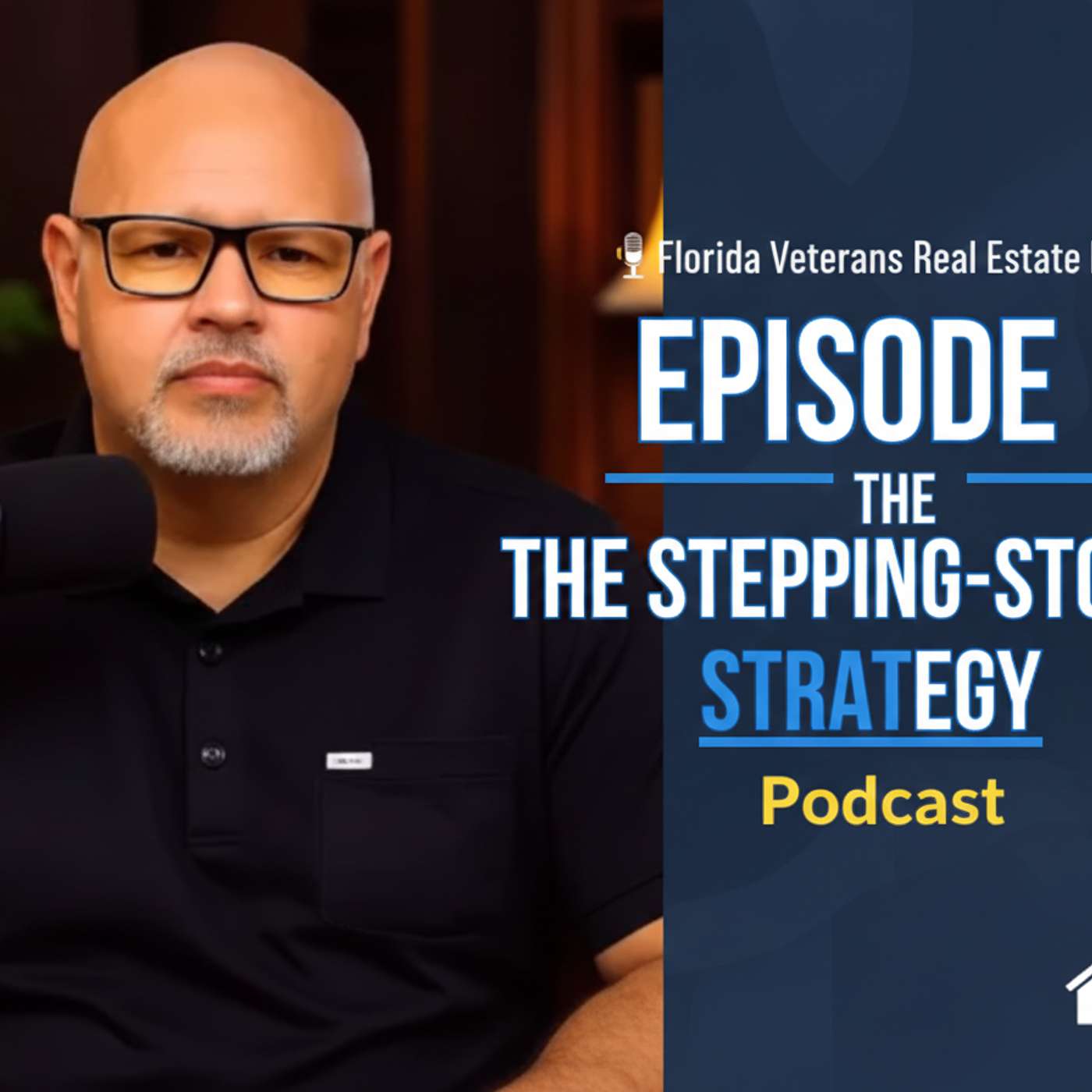 Episode 10: The Stepping-Stone Strategy: Using Your First VA Loan for a 1-Year Rental Jump. episode artwork