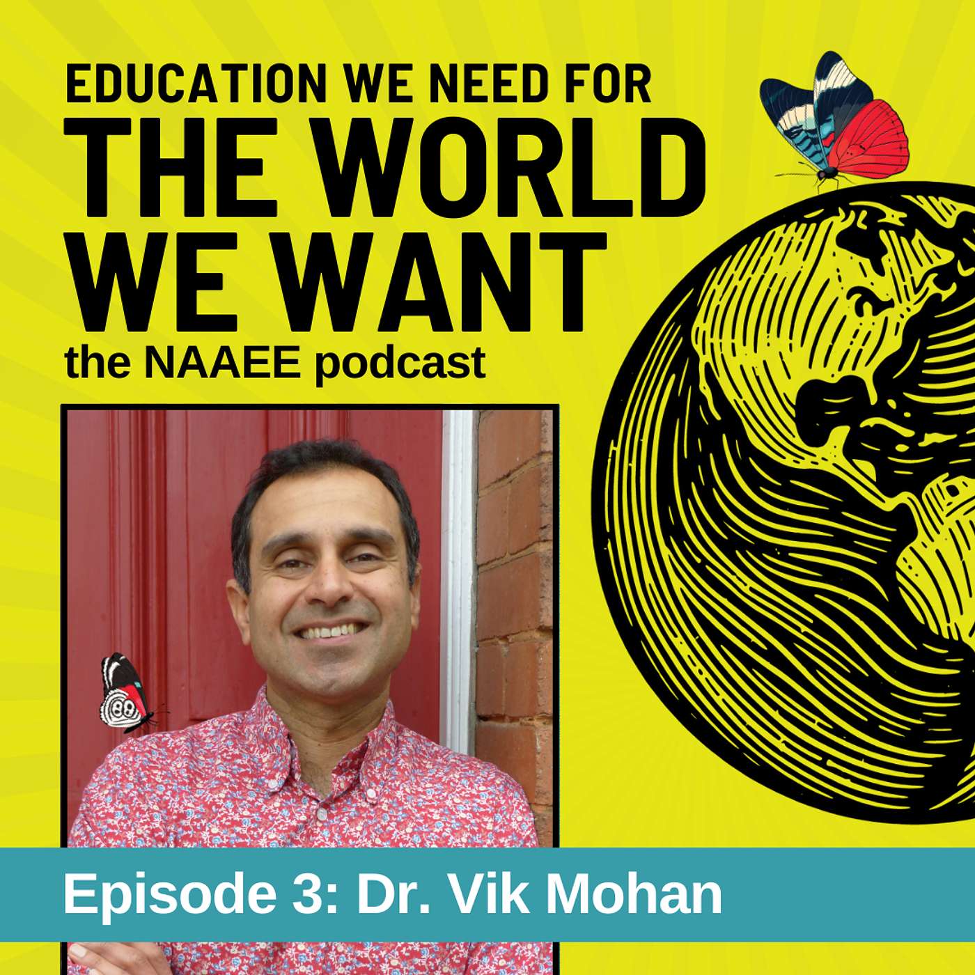 The World We Want: The NAAEE Podcast
