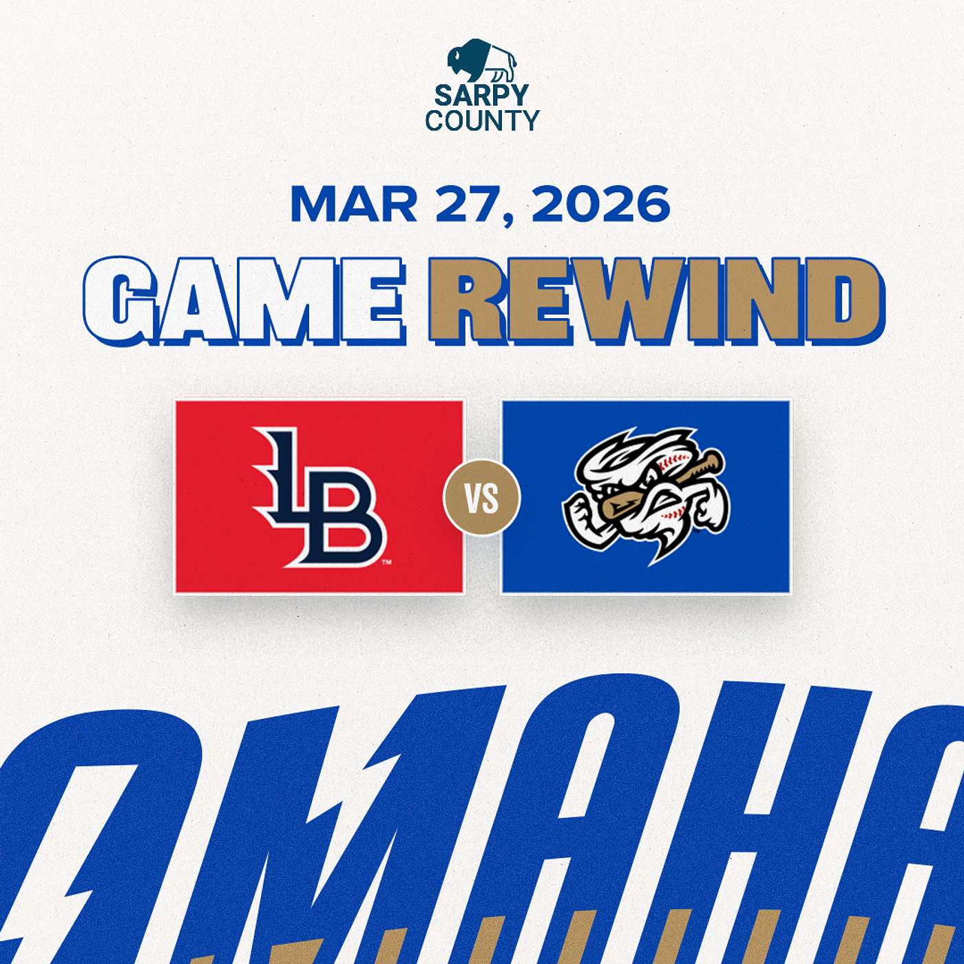 Game Rewind: Omaha at Louisville | March 27, 2026 episode artwork