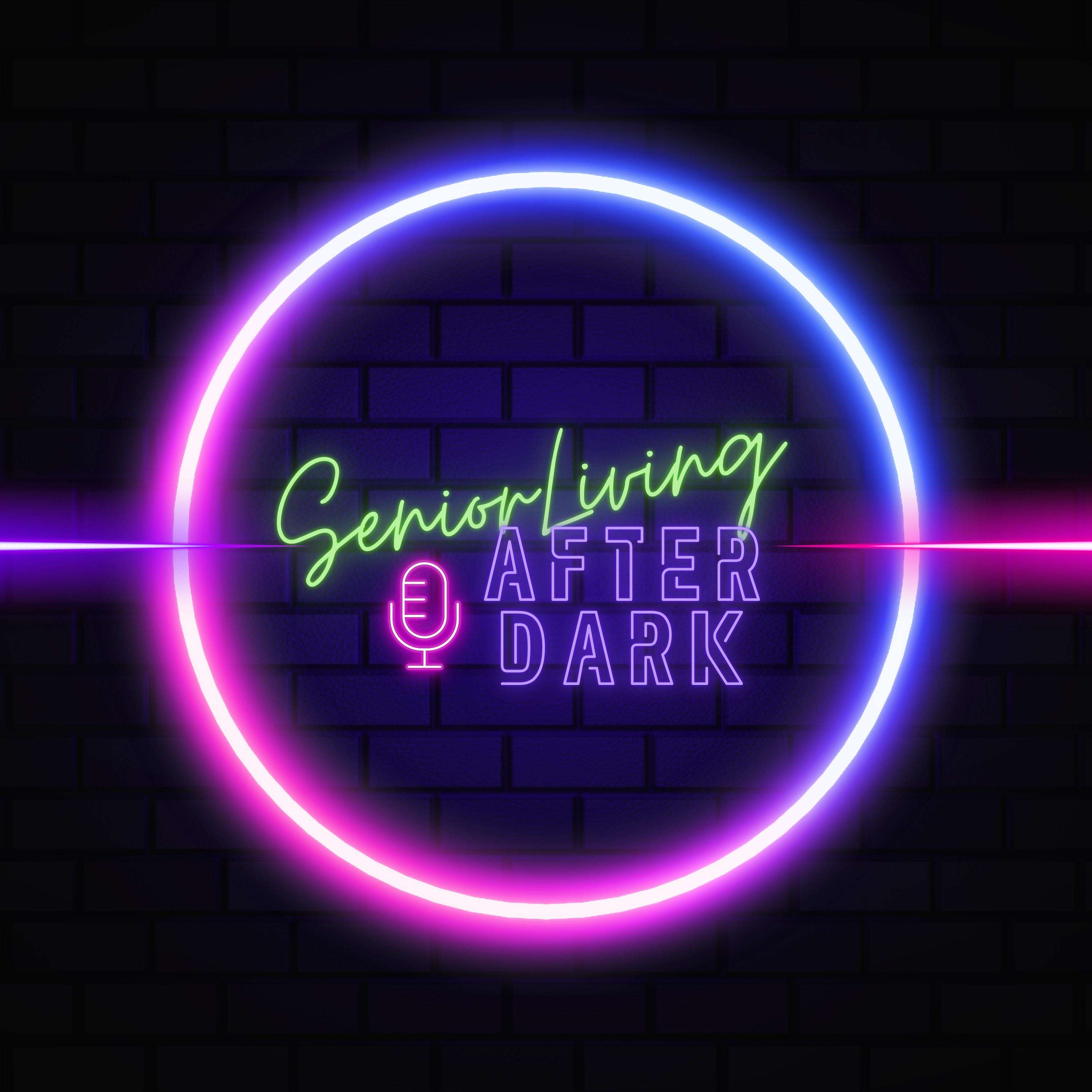 Senior Living After Dark