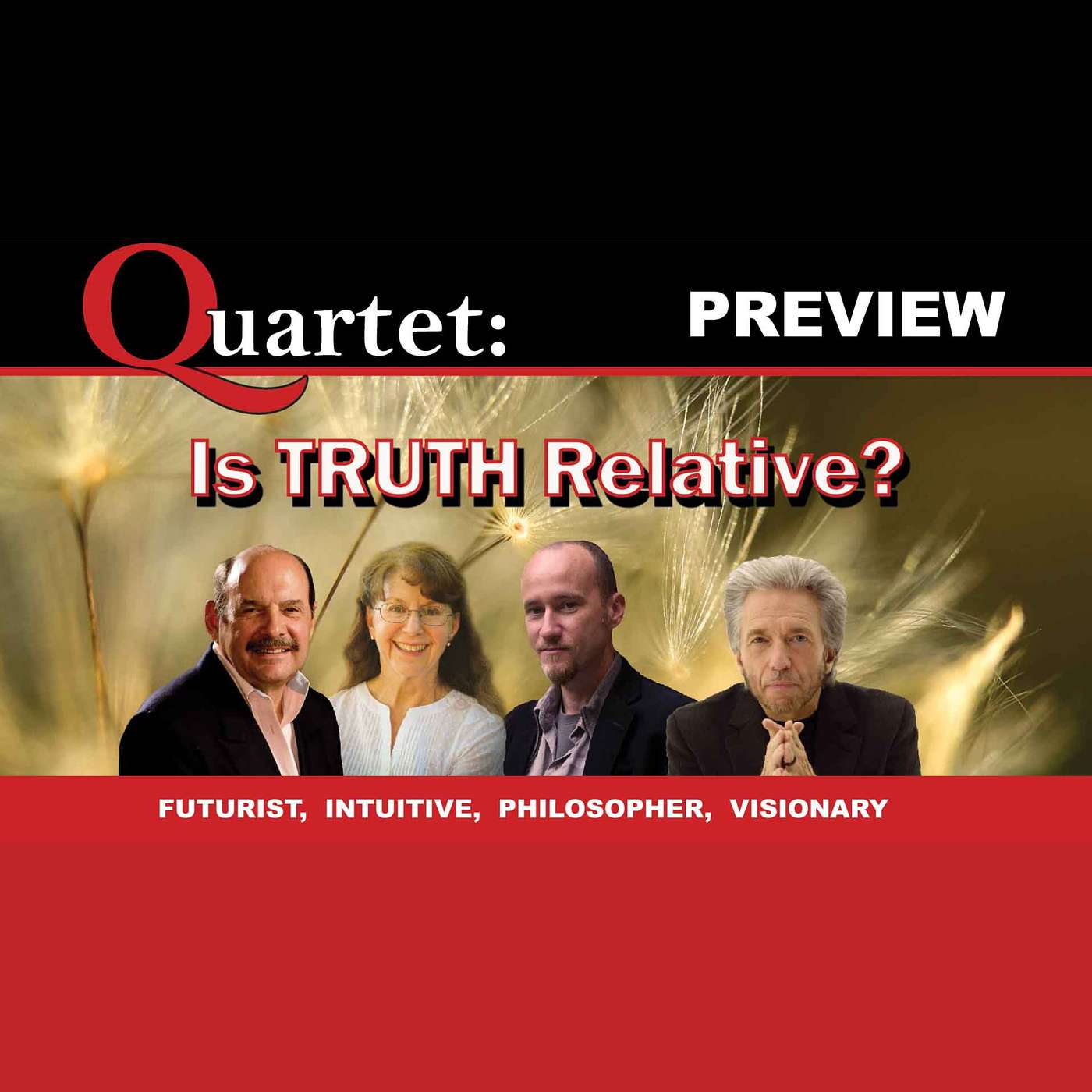 Is TRUTH Relative? - Quartet Preview