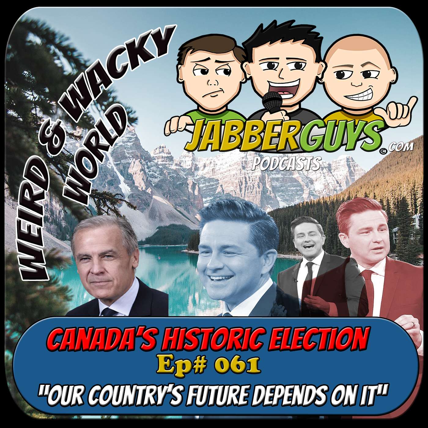 Canada's Historic Election (# 061)