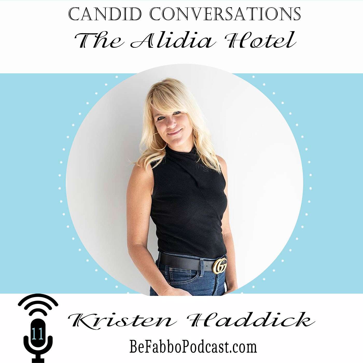 11: Candid Conversations With Kristen Haddick- The Alida Hotel Savannah