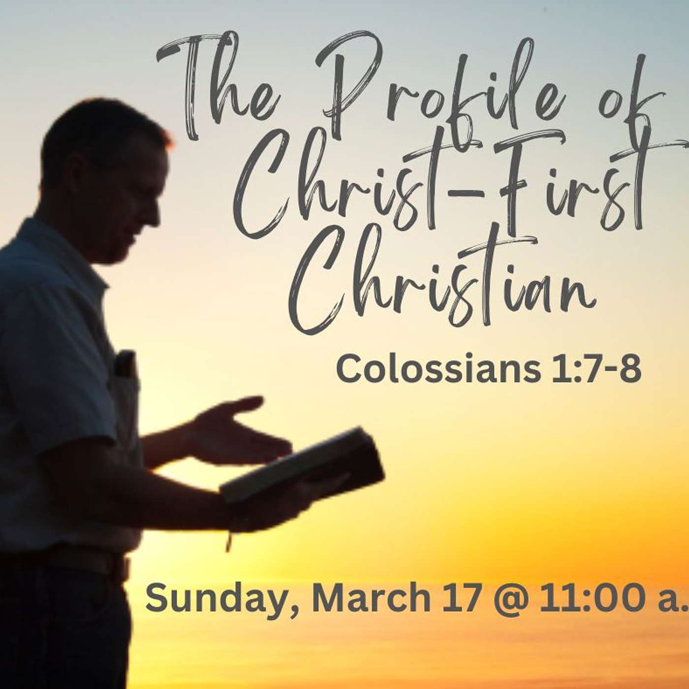 The Profile Of A Christ First Christian