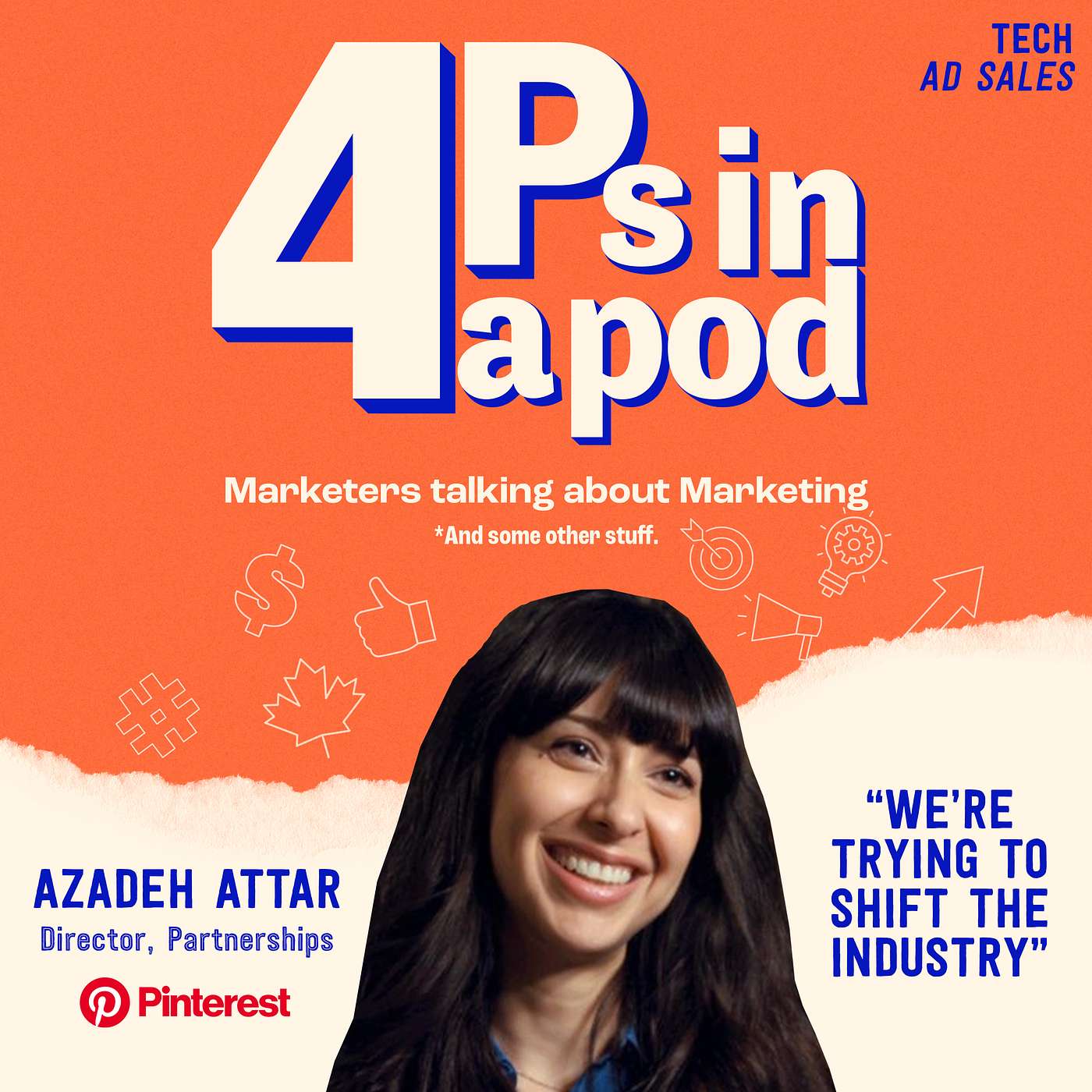 #12: "We're Trying To Shift The Industry" | Azadeh Attar (Pinterest)