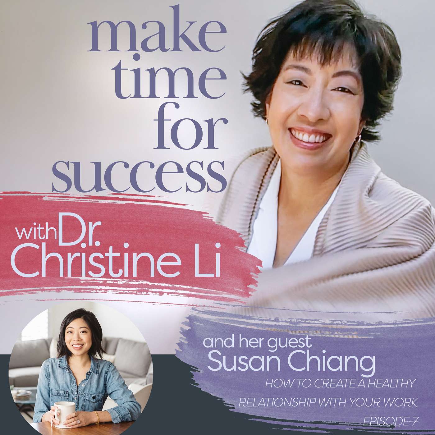 How to Create a Healthy Relationship with Your Work with Susan Chiang