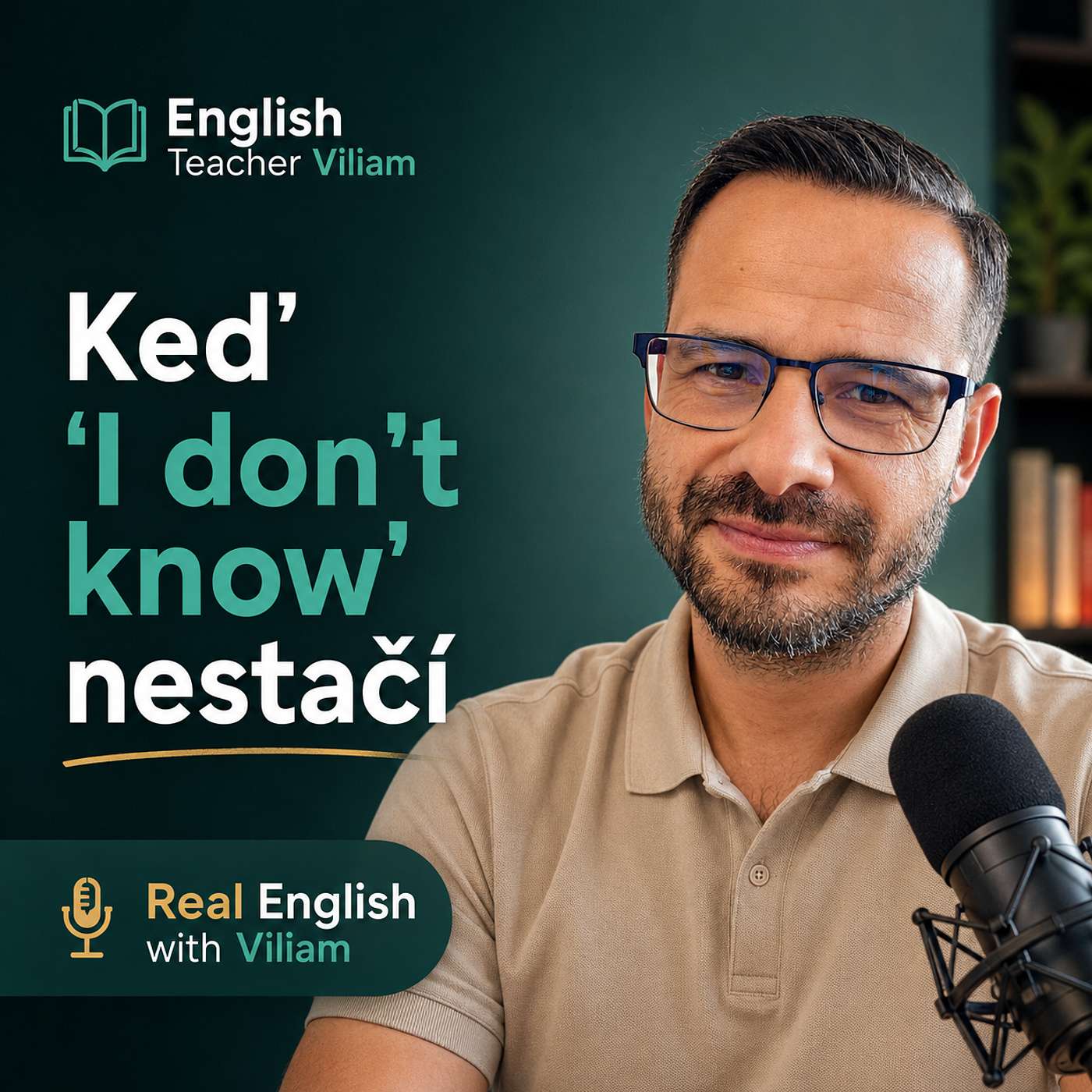 Keď „I don’t know“ nestačí
