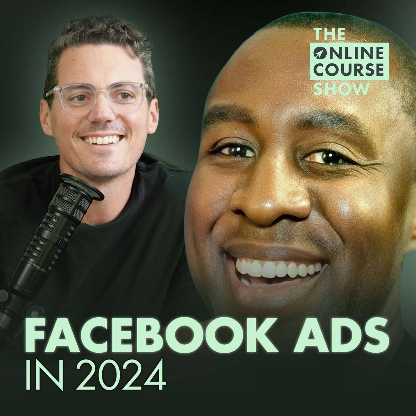 237: Facebook Ads - What's Working RIGHT NOW (Featuring Kwadwo Sampany-Kessie) episode artwork