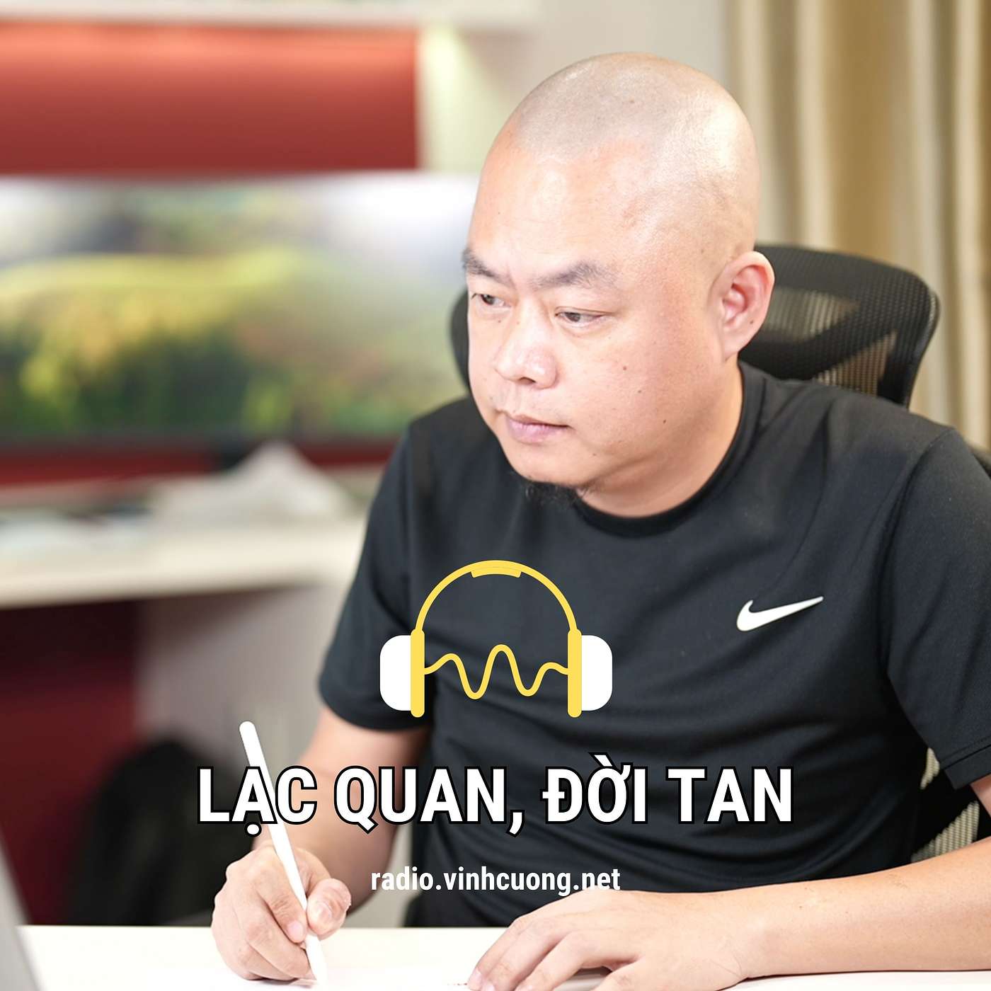 Lạc quan, đời tan | Radio #15