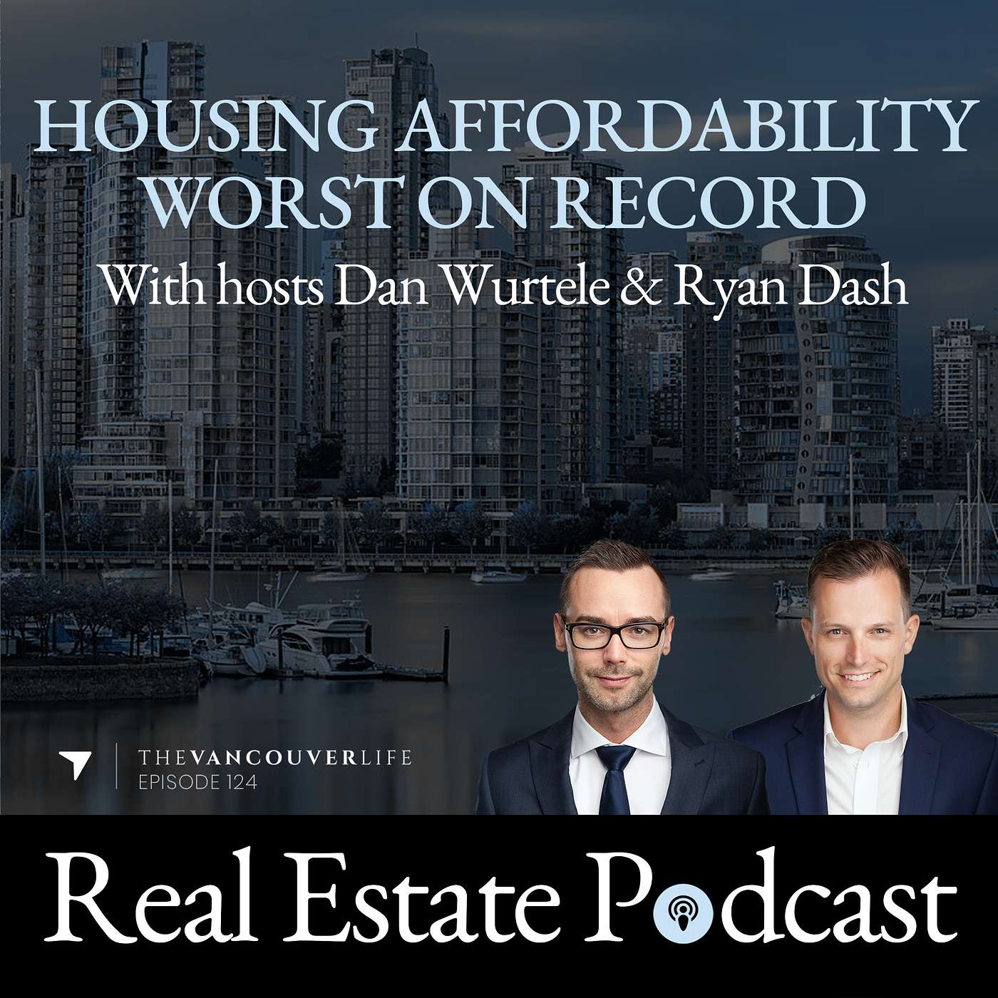 The Vancouver Life Real Estate Podcast