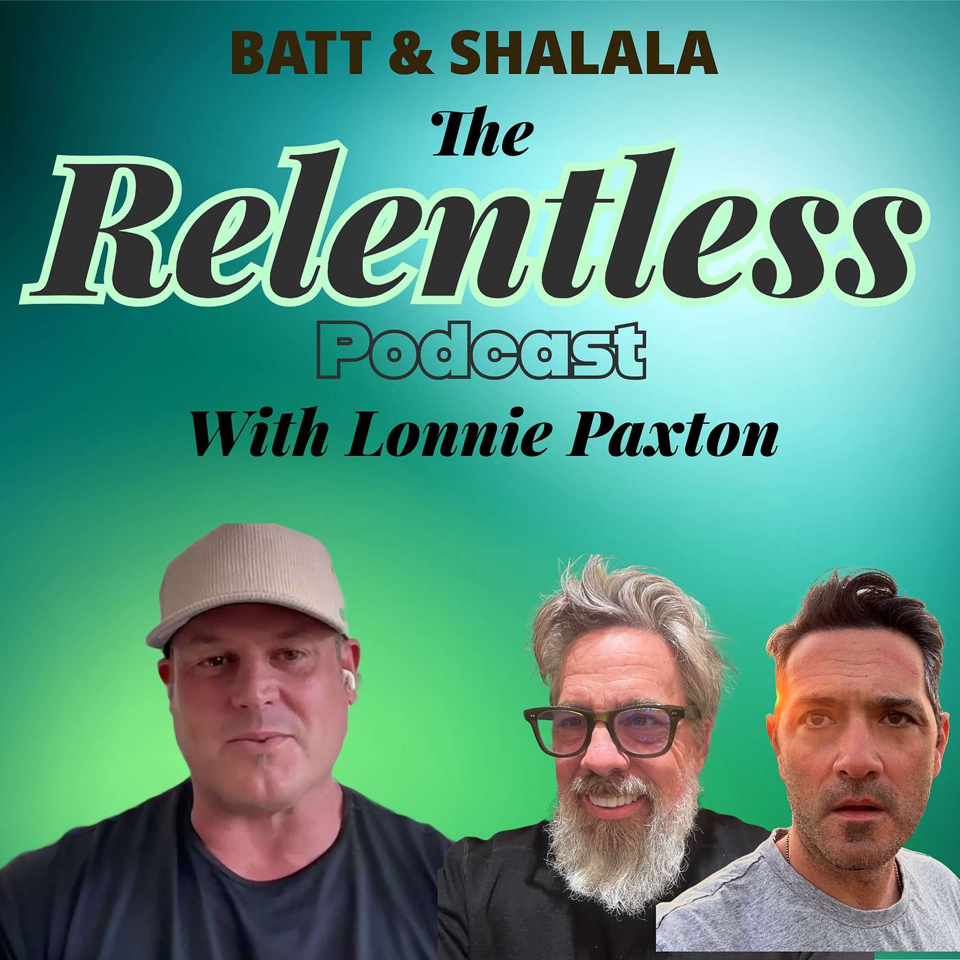 Batt & Shalala The Relentless Podcast