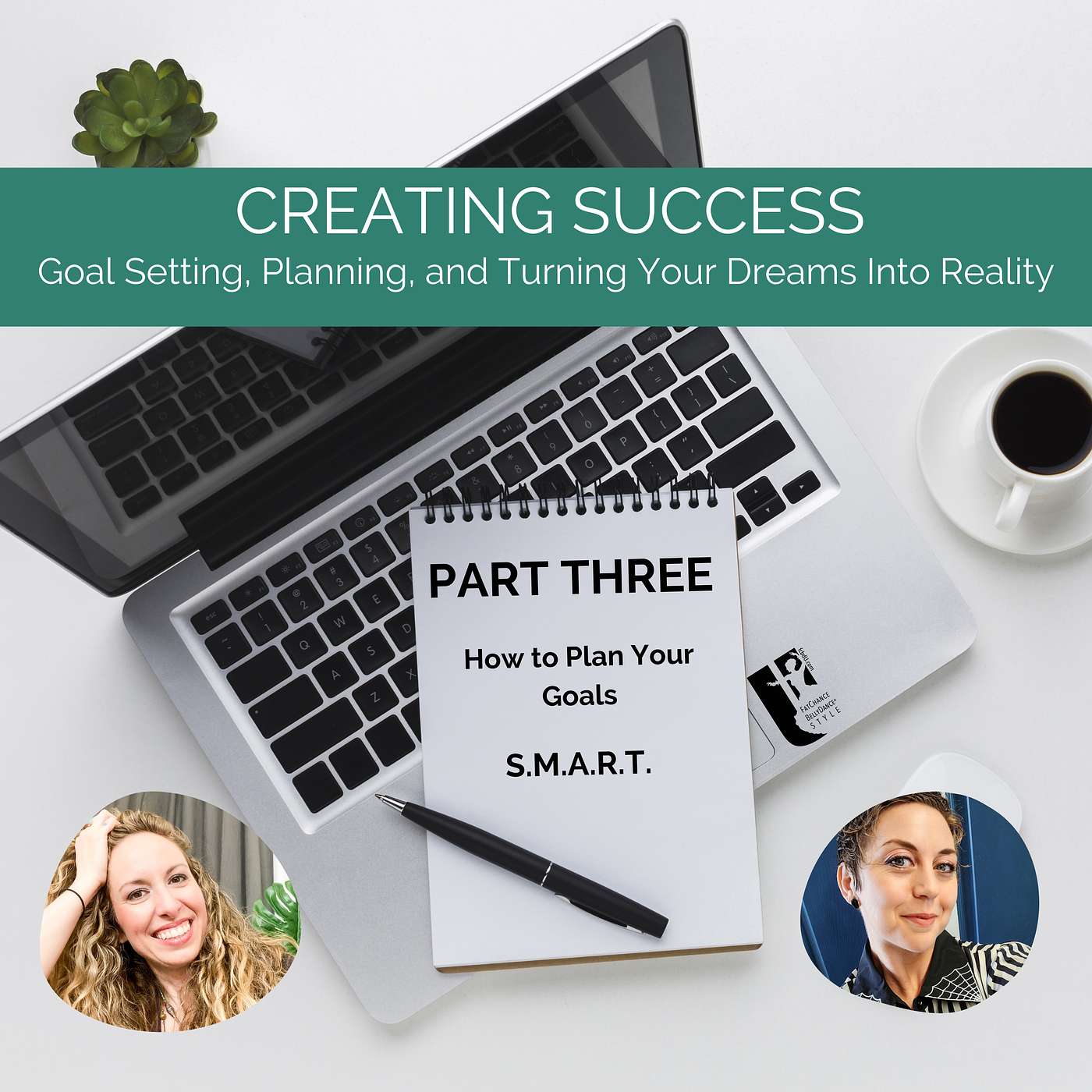 Creating Success - Part Three