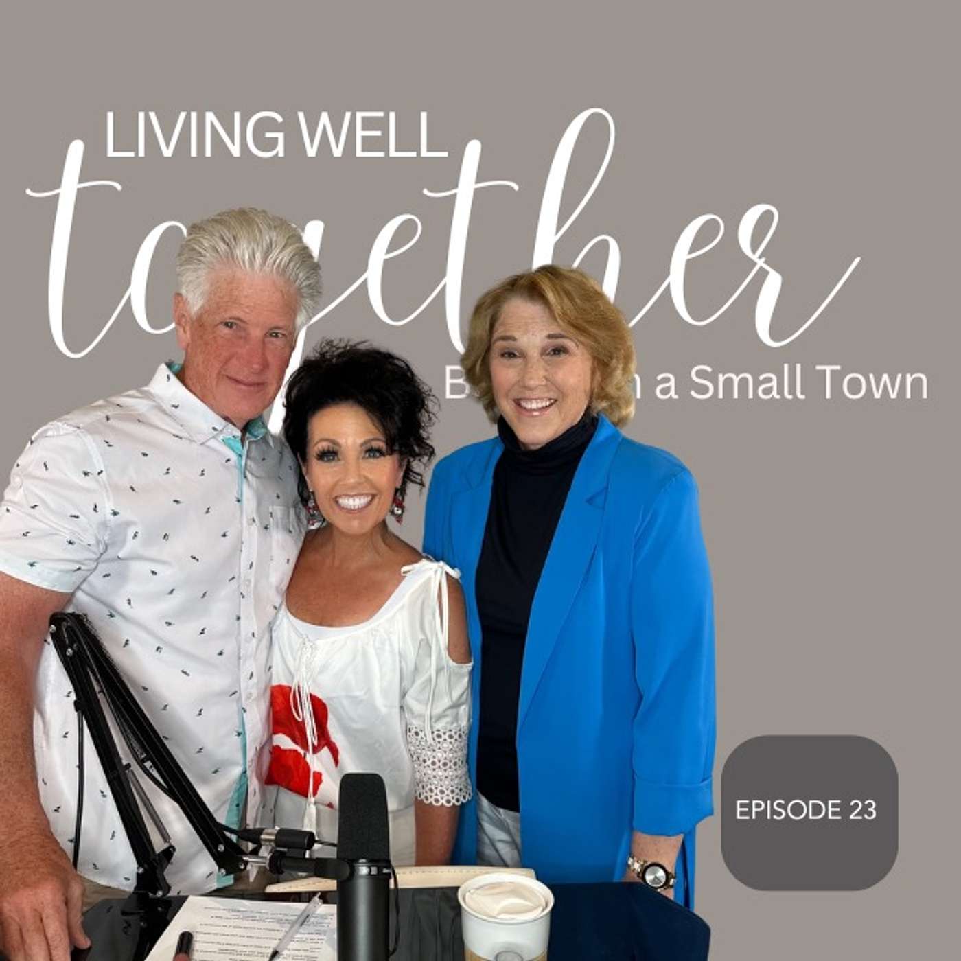 Living Well Together: Big Life in a Small Town