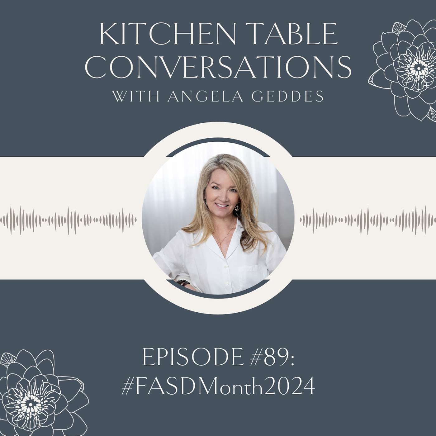 Kitchen Table Conversations with Angela Geddes